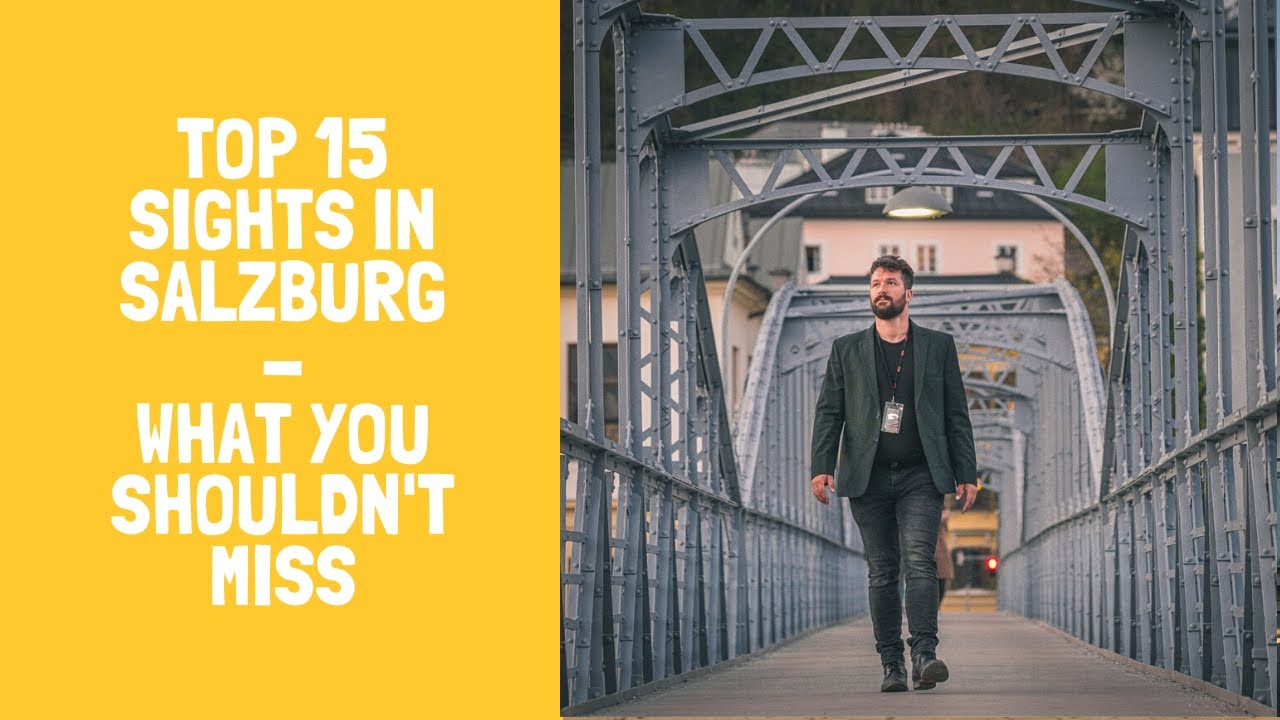 TOP 15 Tourist Attractions in Salzburg | Must-See Sightseeing Places in Salzburg you shouldn't miss